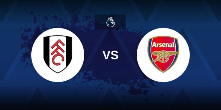 Nhận định trận Fulham Vs Arsenal