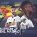 Valencia vs Real Madrid